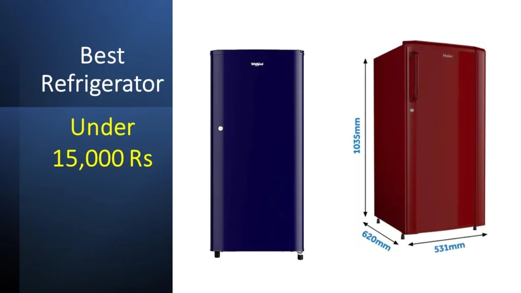 Best-Refrigerator-in-India-Under-15000-Rs-Whirlpool-190L-and-Haier-170L